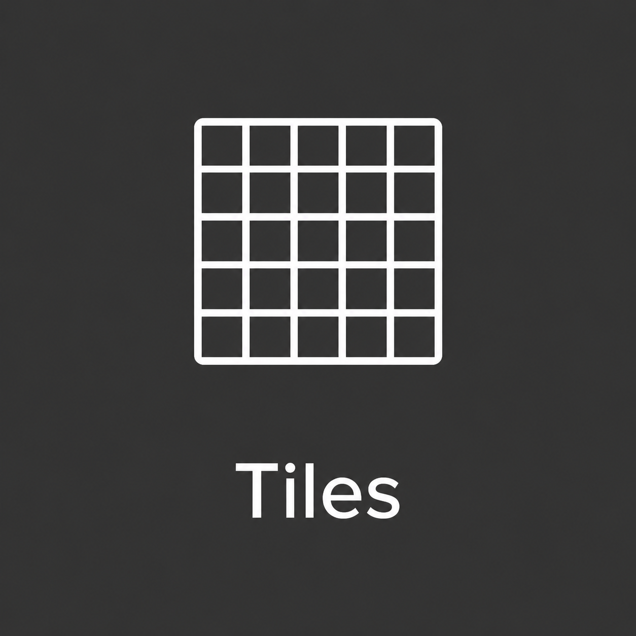 Tiles